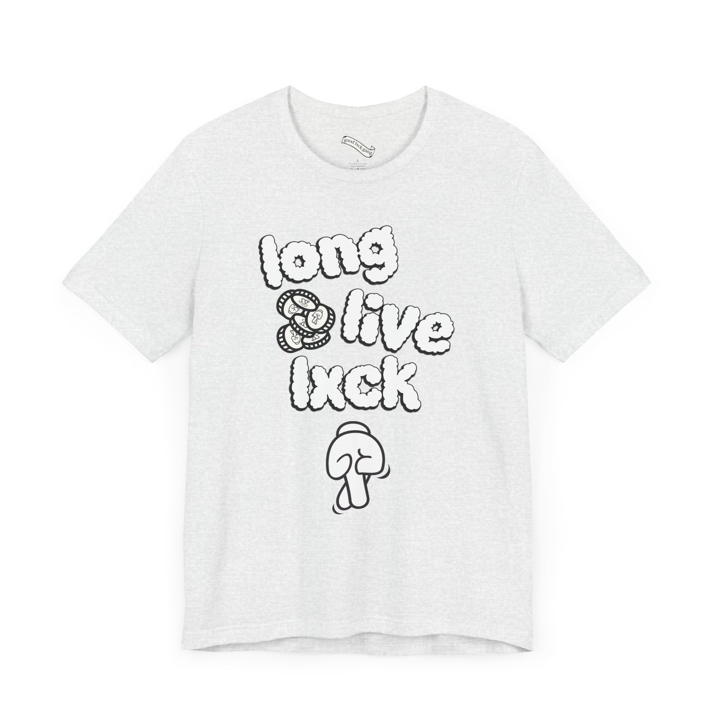 Long Live Lxck T Shirt