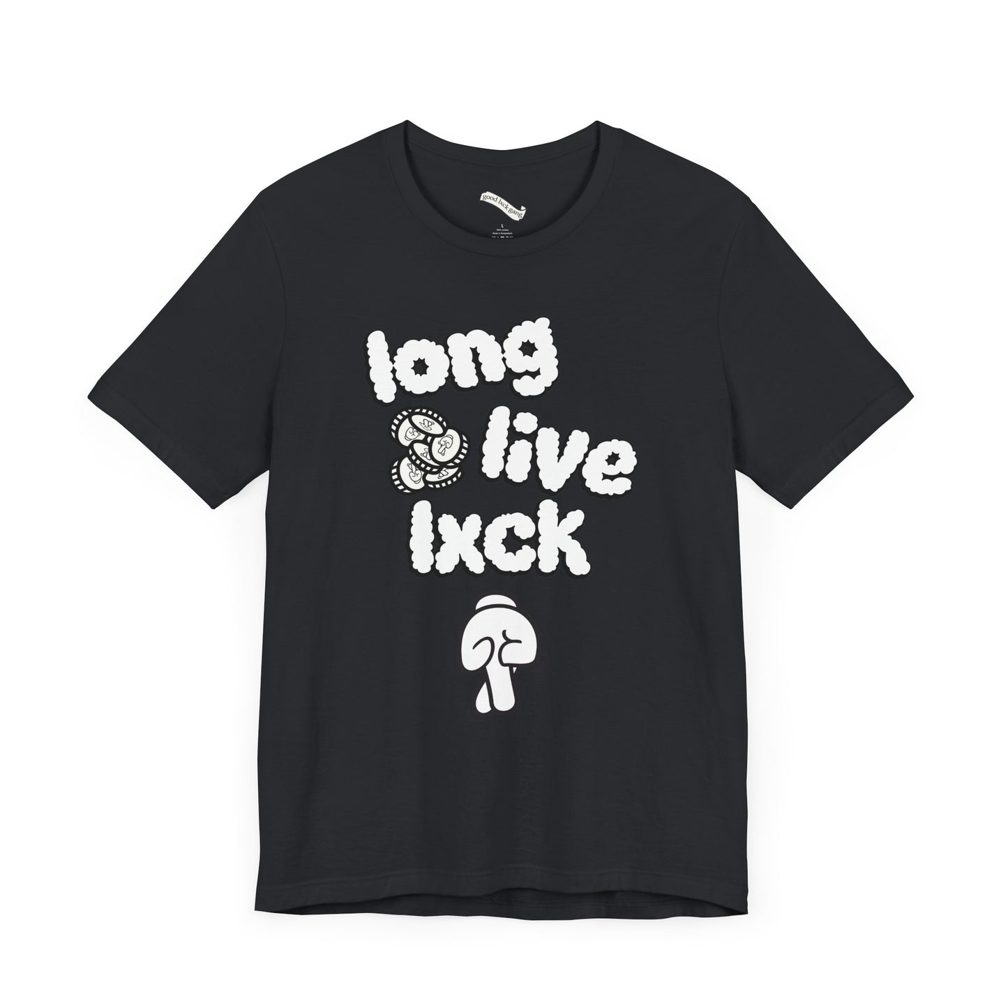 Long Live Lxck T Shirt