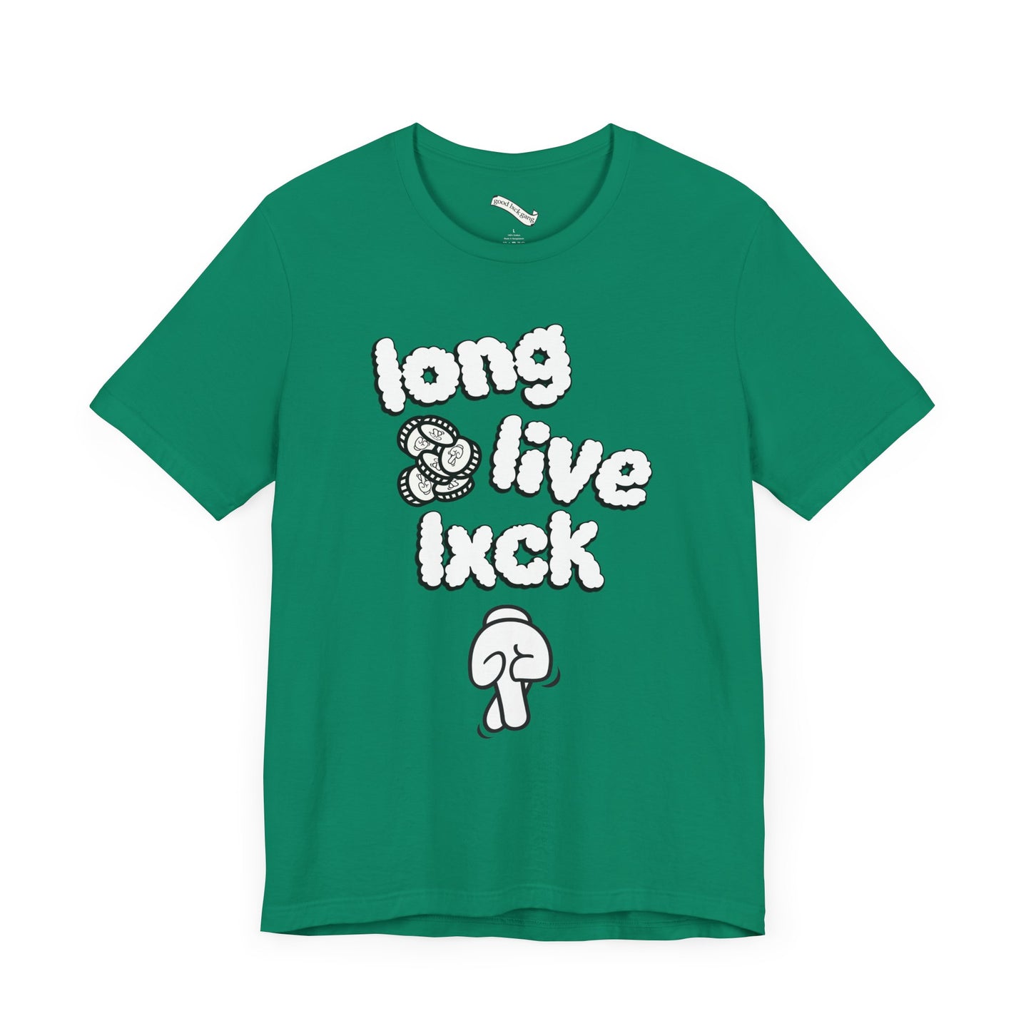 Long Live Lxck T Shirt