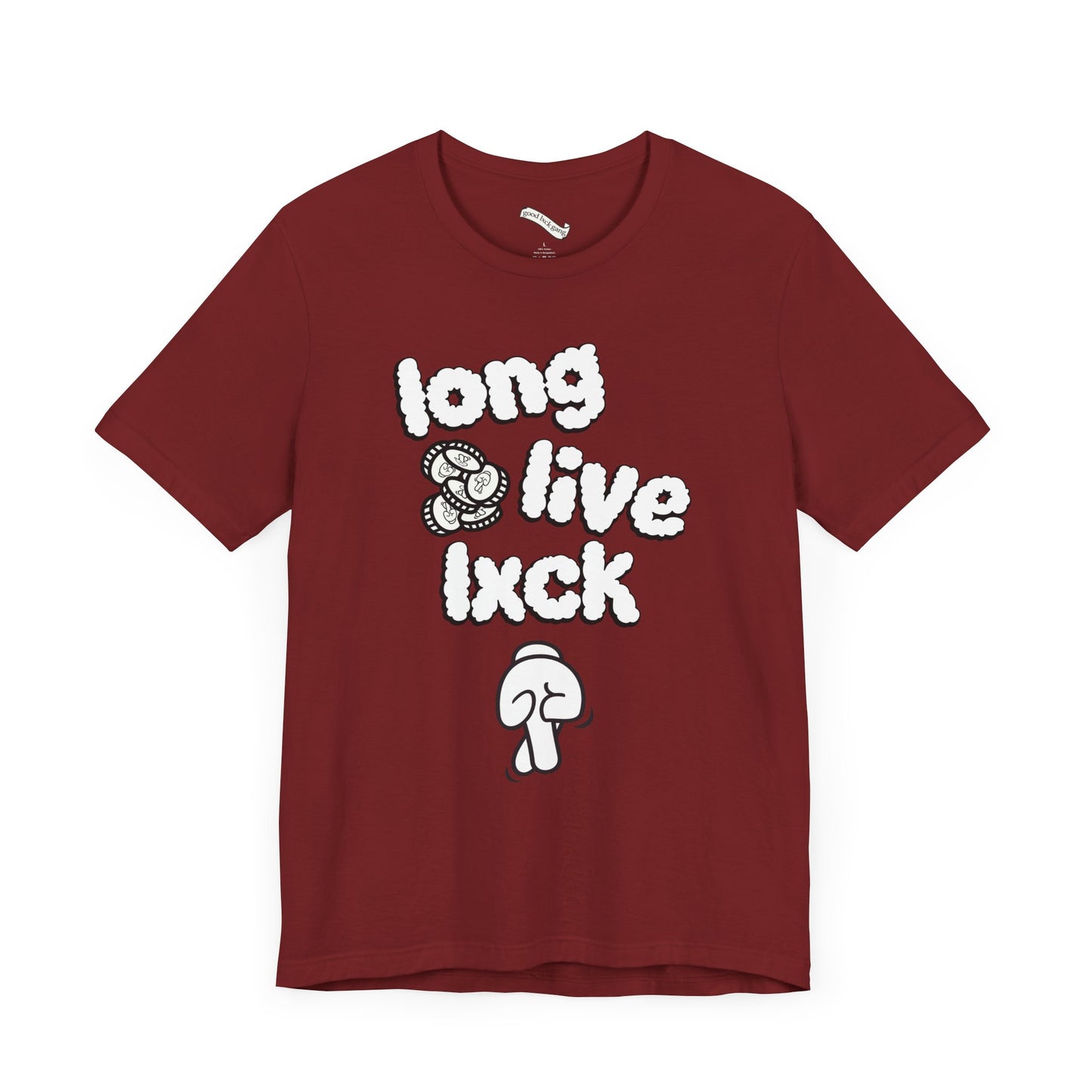 Long Live Lxck T Shirt