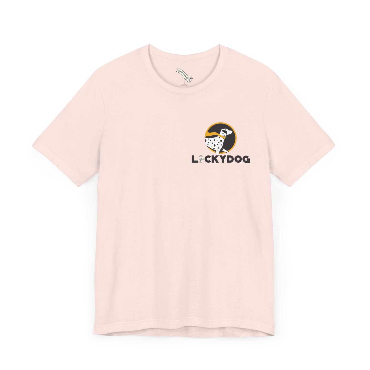 LxckyDog T Shirt